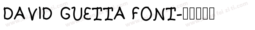 DAVID GUETTA FONT字体转换